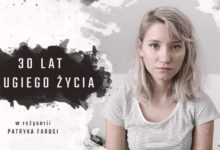 Photo of 30 Lat Długiego Życia (2020) – film dokumentalny, reż. Patryk Faruga